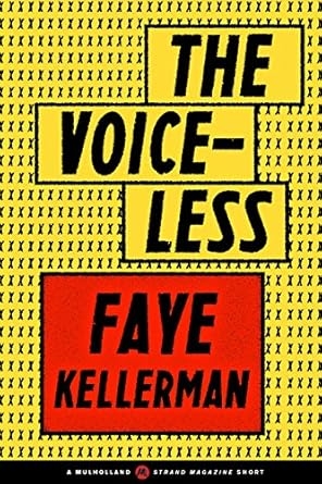 The Voiceless, Faye Kellerman