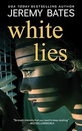 White Lies, Jeremy Bates