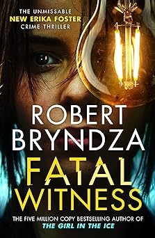 Fatal Witness, Robert Bryndza