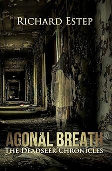 Agonal Breath, Richard Estep