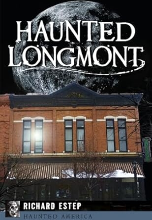 Haunted Longmon, Richard Estep