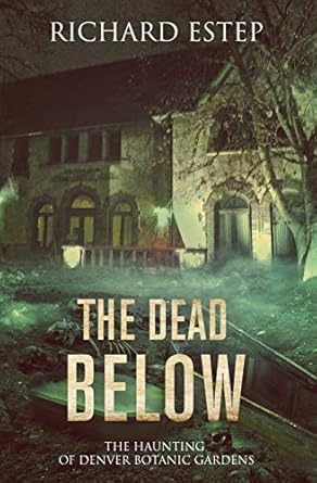 The Dead Below, Richard Estep