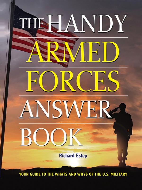 The Handy Armed Forces Answer Book, Richard Estep