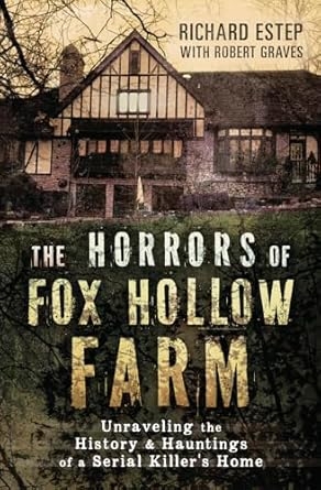 The Horrors of Fox Hollow, Richard Estep