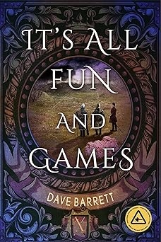 It's All Fun and Barrett, Dave Barrett