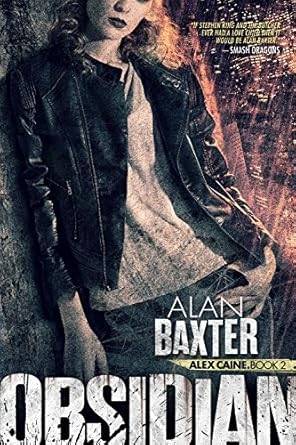 Obsidian, Alan Baxter