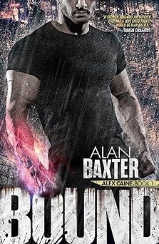 Bound, Alan Baxter