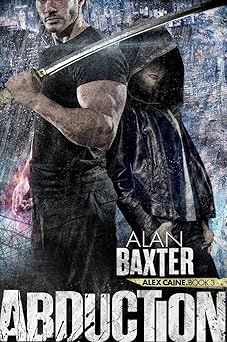 Abduction, Alan Baxter