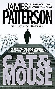 Cat and Mouse, James Patterson