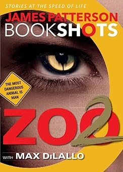 ZOO 2, James Patterson, Max DiLallo