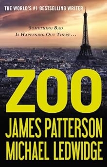 ZOO 1, James Patterson, Michael Ledwidge