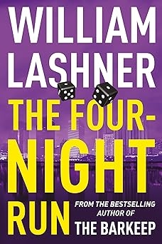 The Four- Night Run, William Lashner