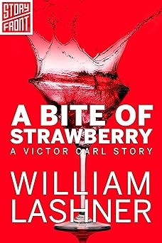 A Bitte of Strawberry, William Lashner