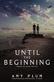 Until The Beginning, Amy Plum