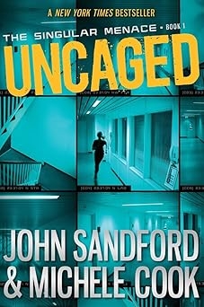 Uncaged, John Sandford, Michele Cook