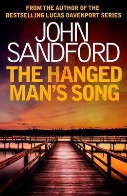 The Hanged Man's Song, John Sandford