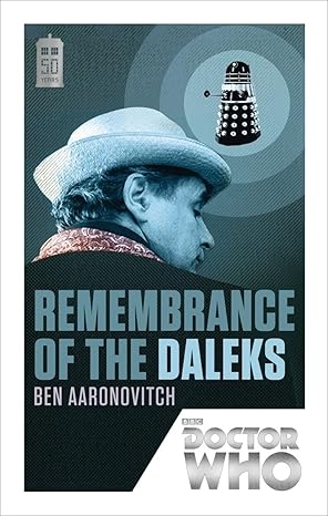 Doctor Who Remembrance of the Daleks, Ben Aaronovitch