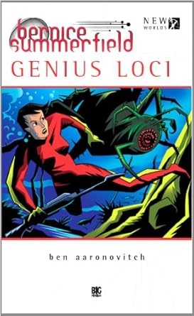 Genius Loci, Ben Aaronovitch