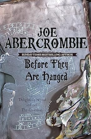 Before They Are Hanged, Joe Abercrombie