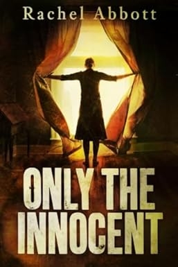 Only The Innocent, Rachel Abbott