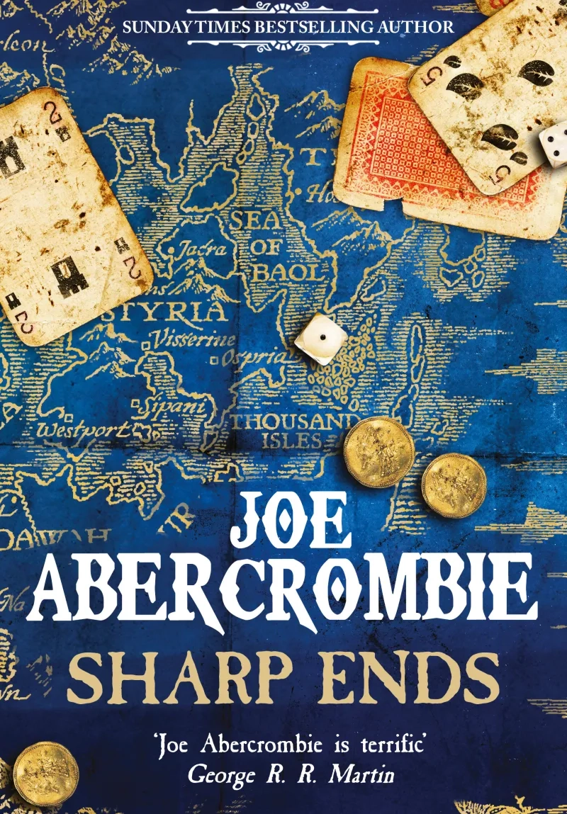 Sharp Ends, Joe Abrcrombie.