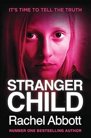 Stranger Child, Rachel Abbott