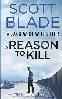 A Reason to Kill, Scott Blade