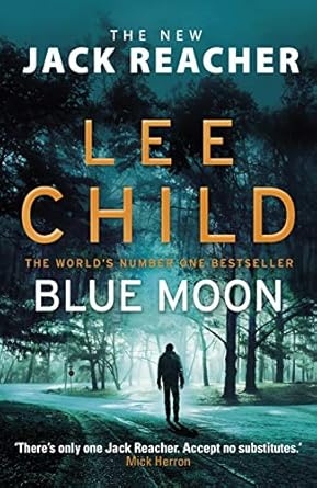 Blue Moon, Lee Child